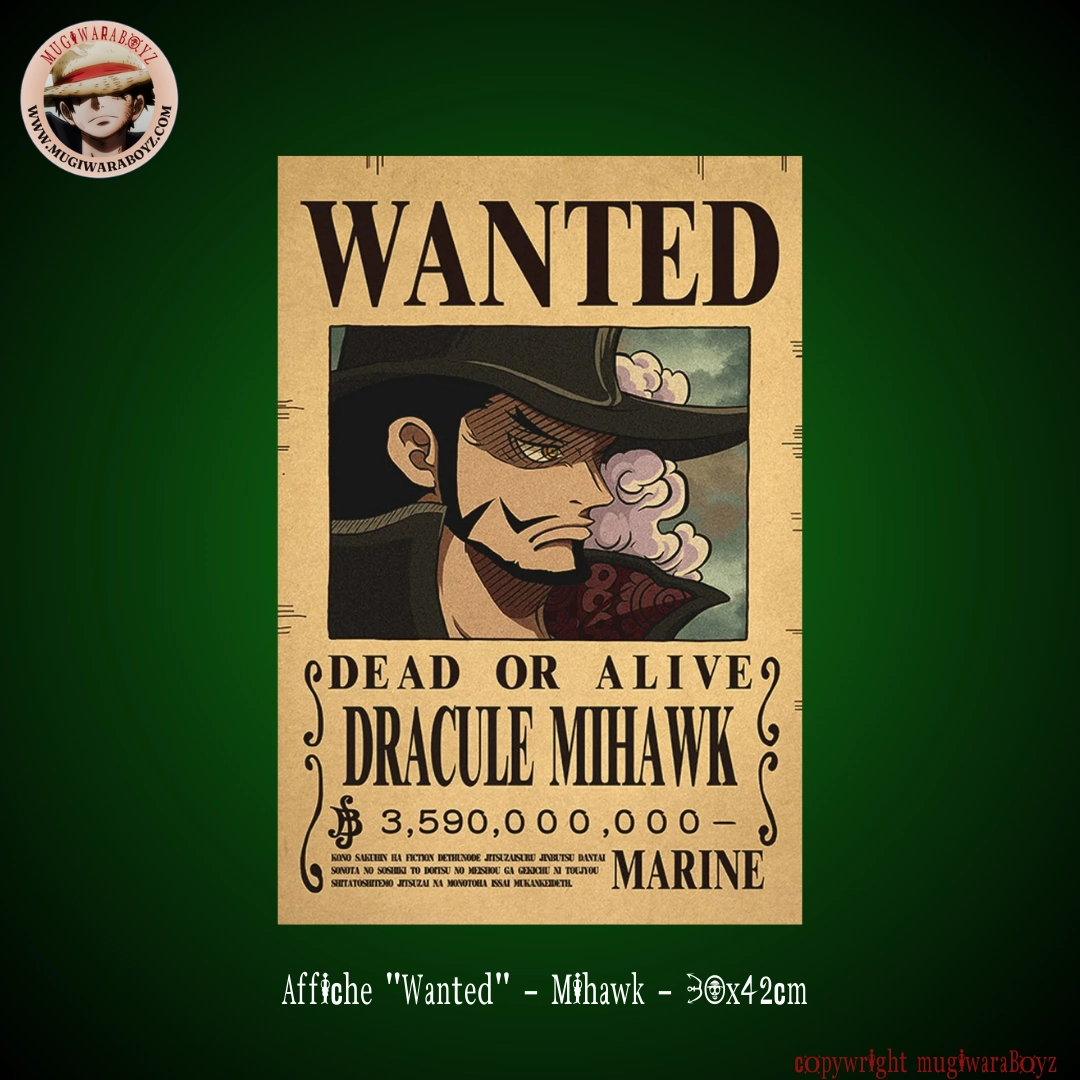 Loyalty Show Affiche "Wanted" - Mihawk