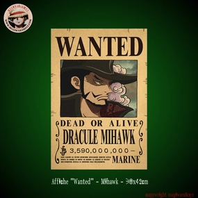 Loyalty Show Affiche "Wanted" - Mihawk